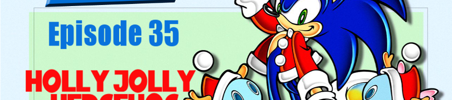 Sonic Talk Episode 35: Jolly Holly Hedgehog