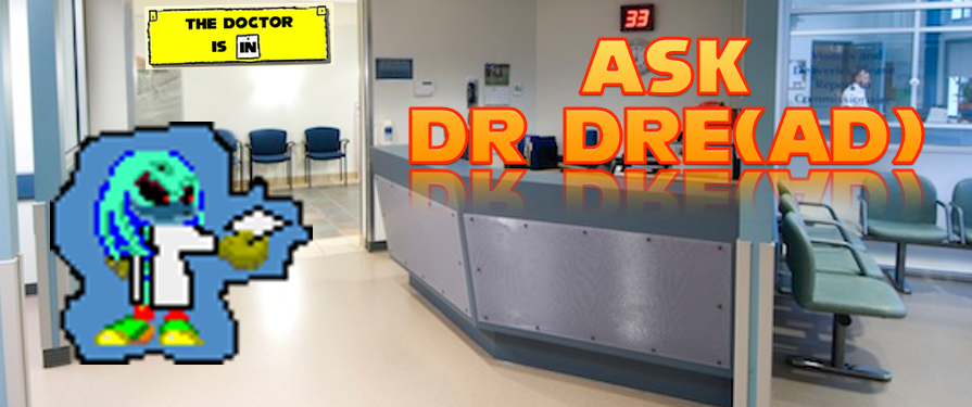 Ask Dr. Dre(ad): February 2002 Mailbag