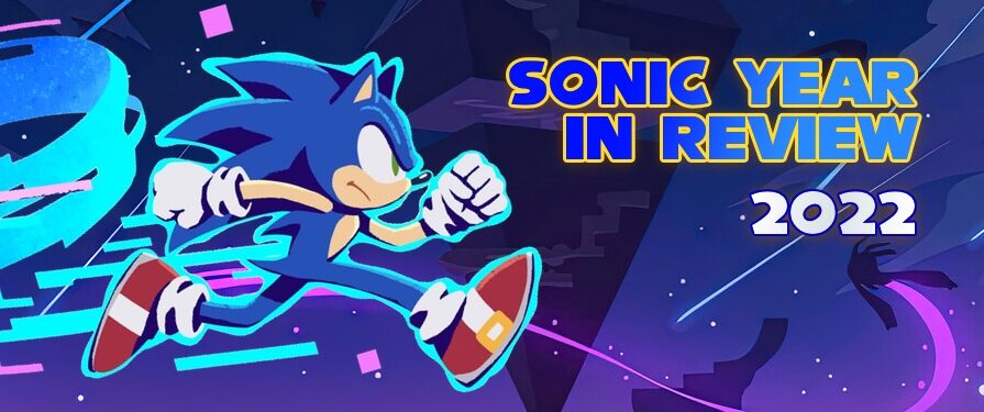 Sonic Year in Review 2022: A Banner Year for a New Generation of Sonic